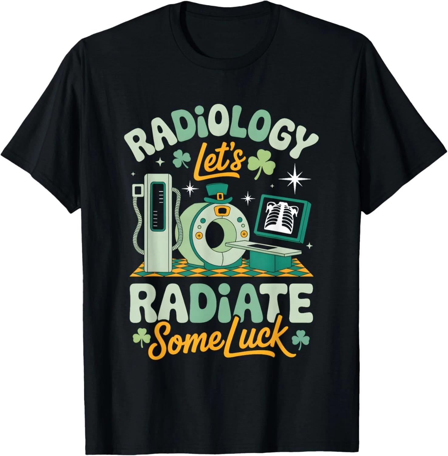Radiology Lets Radiate Some Luck Funny St Patricks Day Tech Gift Unisex T-Shirt L
Radiology Lets Radiate Some Luck Funny St Patricks Day Tech Gift Unisex T-Shirt L