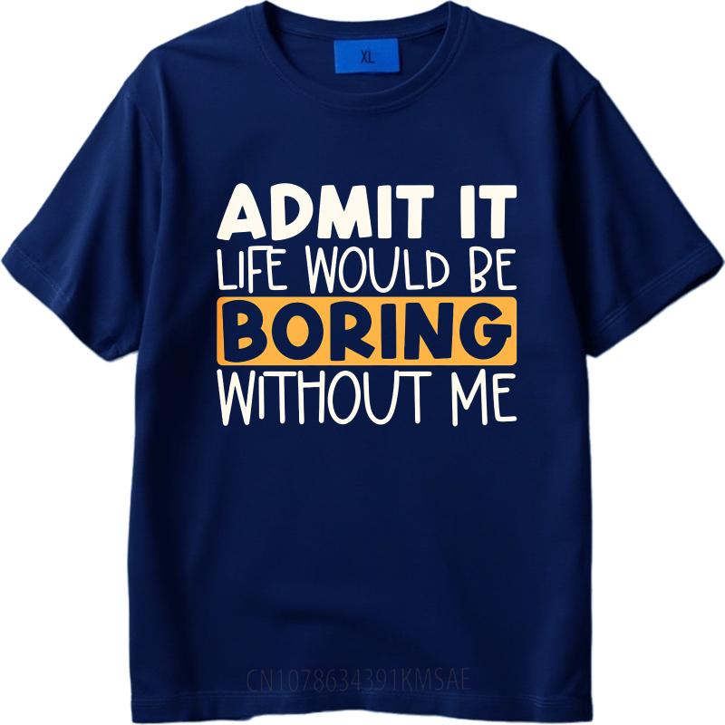 Big Size Summer Women T Shirt Admit It Life Would Be Boring Without Me Short Sleeve Travel Round Neck Tops Brand Teeshirt as the picture5354 темно-синього кольору
Big Size Summer Women T Shirt Admit It Life Would Be Boring Without Me Short Sleeve Travel Round Neck Tops Brand Teeshirt as the picture5354 темно-синього кольору