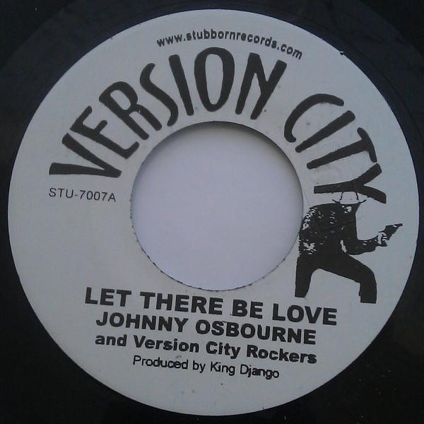 7inch Record JOHNNY OSBOURNE & VERSION CITY ROCK - Let There Be Love STU7007 Version City 2007 Jamaica Reggae, Ska & Dub Used
7inch Record JOHNNY OSBOURNE & VERSION CITY ROCK - Let There Be Love STU7007 Version City 2007 Jamaica Reggae, Ska & Dub Used