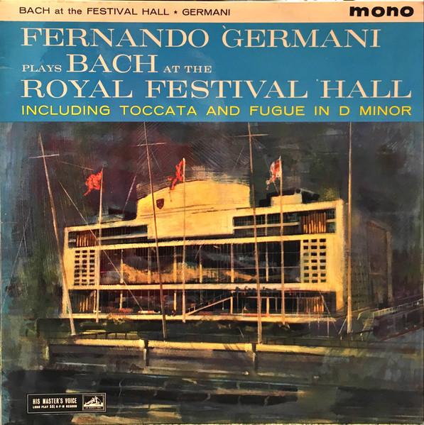 LP Record FERNANDO GERMANI PLAYS JOHANN SEBAS - At The Royal Festival Hall Includin CLP1380 His Master s Vo UK Classical Used
LP Record FERNANDO GERMANI PLAYS JOHANN SEBAS - At The Royal Festival Hall Includin CLP1380 His Master s Vo UK Classical Used