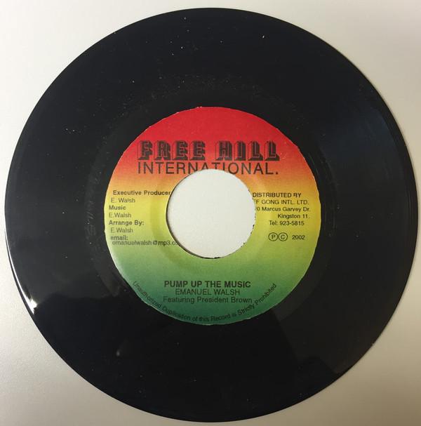 7inch Record EMANUEL WALSH, PREZIDENT BROWN - Pump Up The Music NONE Free Hill Inter 2002 Jamaica Reggae, Ska & Dub Used
7inch Record EMANUEL WALSH, PREZIDENT BROWN - Pump Up The Music NONE Free Hill Inter 2002 Jamaica Reggae, Ska & Dub Used
