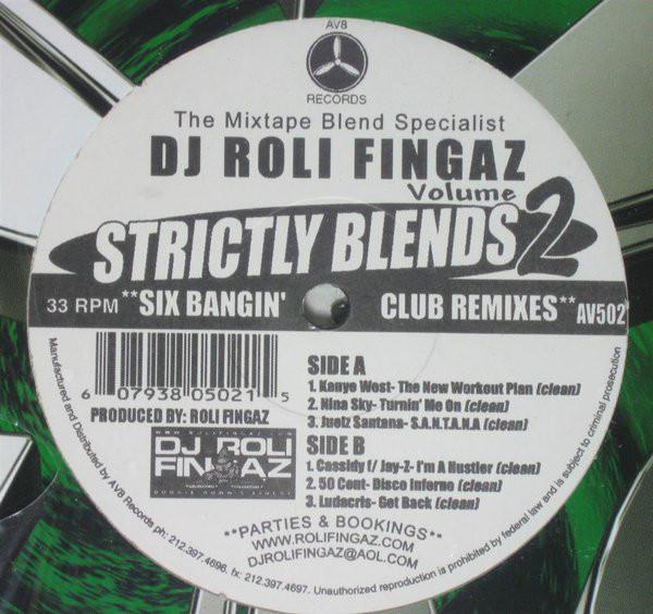 12inch Record DJ ROLI FINGAZ - Strictly Blends Volume 2 - Six Bang AV502 AV8 US Rap & Hip-Hop/R&B Used
12inch Record DJ ROLI FINGAZ - Strictly Blends Volume 2 - Six Bang AV502 AV8 US Rap & Hip-Hop/R&B Used
