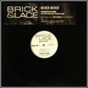 12inch Record BRICK & LACE - Never Never GER120411 Geffen Records 2007 US Rap & Hip-Hop/R&B Used
12inch Record BRICK & LACE - Never Never GER120411 Geffen Records 2007 US Rap & Hip-Hop/R&B Used