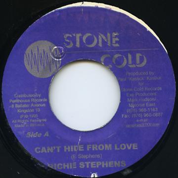 7inch Record RICHIE STEPHENS - Can t Hide From Love NONE Stone Cold 1999 Jamaica Reggae, Ska & Dub Used
7inch Record RICHIE STEPHENS - Can t Hide From Love NONE Stone Cold 1999 Jamaica Reggae, Ska & Dub Used