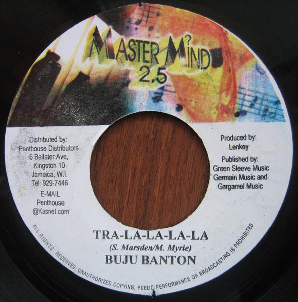 7inch Record BUJU BANTON - Tra-La-La-La-La NONE Master Mind 2.5 2002 Jamaica Reggae, Ska & Dub Used
7inch Record BUJU BANTON - Tra-La-La-La-La NONE Master Mind 2.5 2002 Jamaica Reggae, Ska & Dub Used