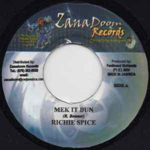 7inch Record RICHIE SPICE - Mek It Bun NONE Zanadoom Record 2001 Jamaica Reggae, Ska & Dub Used
7inch Record RICHIE SPICE - Mek It Bun NONE Zanadoom Record 2001 Jamaica Reggae, Ska & Dub Used