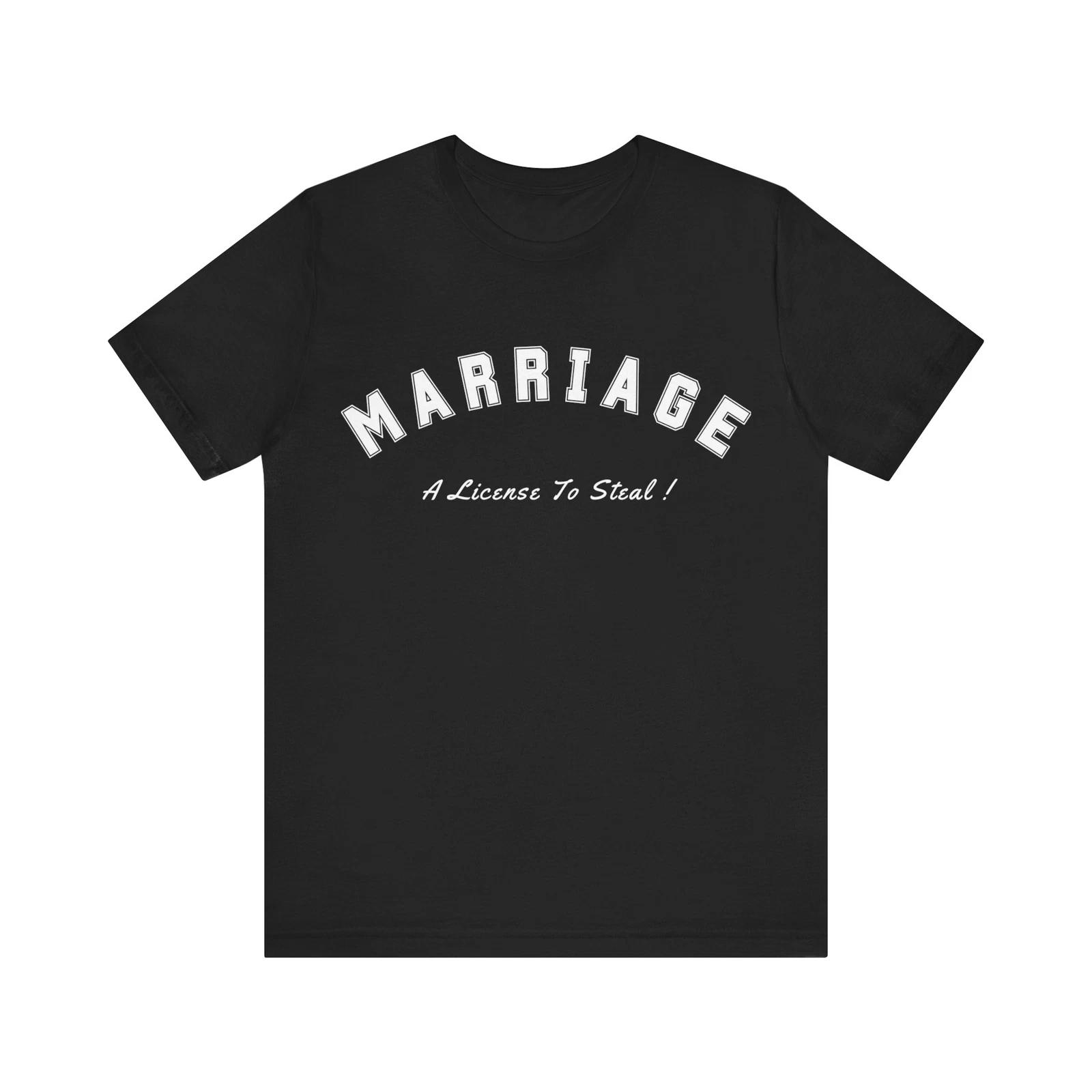 MARRIAGE A License To Steal T shirt Married Couples Divorce T shirt M
MARRIAGE A License To Steal T shirt Married Couples Divorce T shirt M