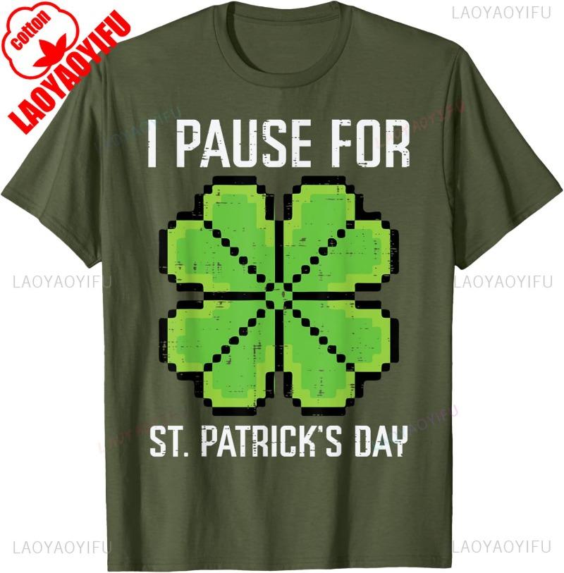 I Pause for St Patricks Day Graphic T Shirts Funny Clover Saint Pattys TShirt High Quality Cotton Unisex Shortsleev Tee Tops 3XL
I Pause for St Patricks Day Graphic T Shirts Funny Clover Saint Pattys TShirt High Quality Cotton Unisex Shortsleev Tee Tops 3XL