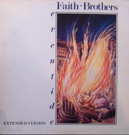 12inch Record FAITH BROTHERS Eventide Extended Version SIREN912 Siren 1985 UK Rock Used
12inch Record FAITH BROTHERS Eventide Extended Version SIREN912 Siren 1985 UK Rock Used