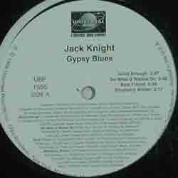 12inch Record JACK KNIGHT - Gypsy Blues U8P1556 Universal Recor 1999 US Soul/Funk Used
12inch Record JACK KNIGHT - Gypsy Blues U8P1556 Universal Recor 1999 US Soul/Funk Used