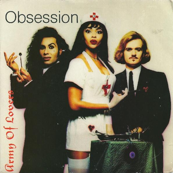 7inch Record ARMY OF LOVERS - Obsession WOK2009 China Records, 1991 UK Dance & Electronica Used
7inch Record ARMY OF LOVERS - Obsession WOK2009 China Records, 1991 UK Dance & Electronica Used