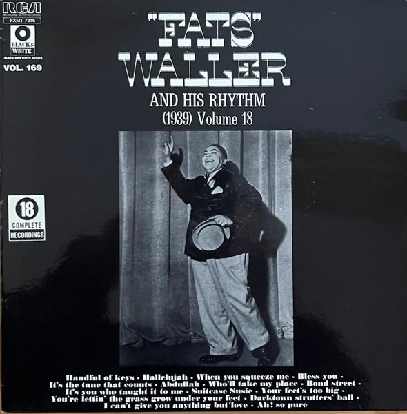 LP Record FATS WALLER & HIS RHYTHM - Complete Recordings Volume 18 (1939 FXM17316 RCA France Jazz Used
LP Record FATS WALLER & HIS RHYTHM - Complete Recordings Volume 18 (1939 FXM17316 RCA France Jazz Used