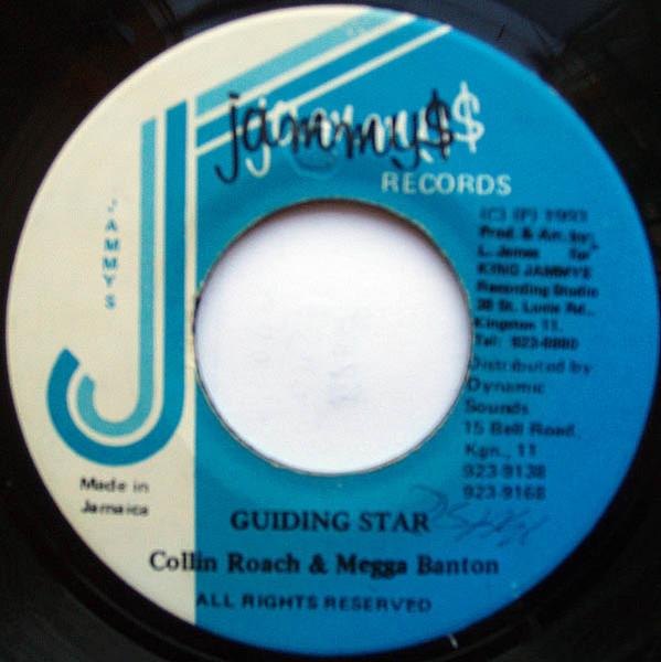 7inch Record COLIN ROACH / MEGA BANTON - Guiding Star NONE Jammy s Records 1993 Jamaica Reggae, Ska & Dub Used
7inch Record COLIN ROACH / MEGA BANTON - Guiding Star NONE Jammy s Records 1993 Jamaica Reggae, Ska & Dub Used