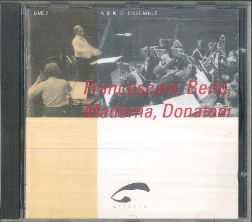 CD ASKO ENSEMBLE DAVID PORCELIN Live 2 Francesconi Berio Maderna BABEL90574 ATTACCA Non Japan Classical Used
CD ASKO ENSEMBLE DAVID PORCELIN Live 2 Francesconi Berio Maderna BABEL90574 ATTACCA Non Japan Classical Used