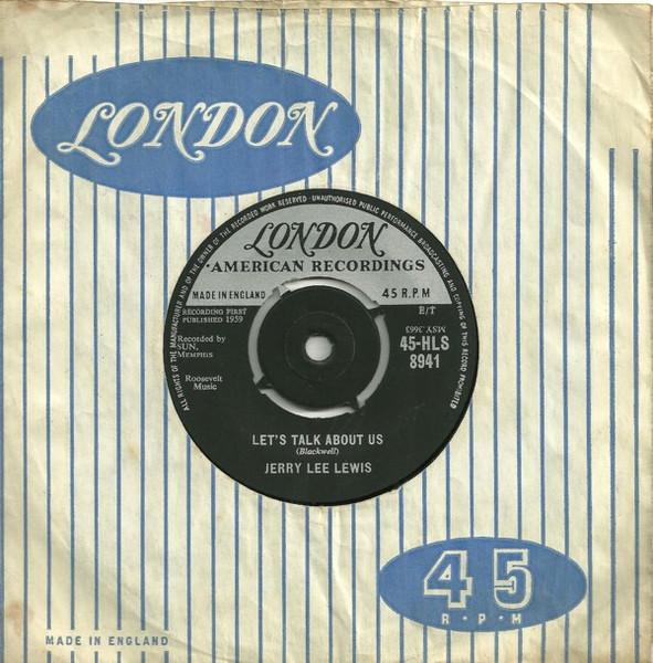 7inch Record JERRY LEE LEWIS - Let s Talk About Us 45HLS8941 London Records, 1959 UK Rock Used
7inch Record JERRY LEE LEWIS - Let s Talk About Us 45HLS8941 London Records, 1959 UK Rock Used