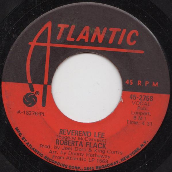 7inch Record ROBERTA FLACK - Reverend Lee / Business Goes On As 452758 Atlantic 1970 US Soul/Funk Used
7inch Record ROBERTA FLACK - Reverend Lee / Business Goes On As 452758 Atlantic 1970 US Soul/Funk Used