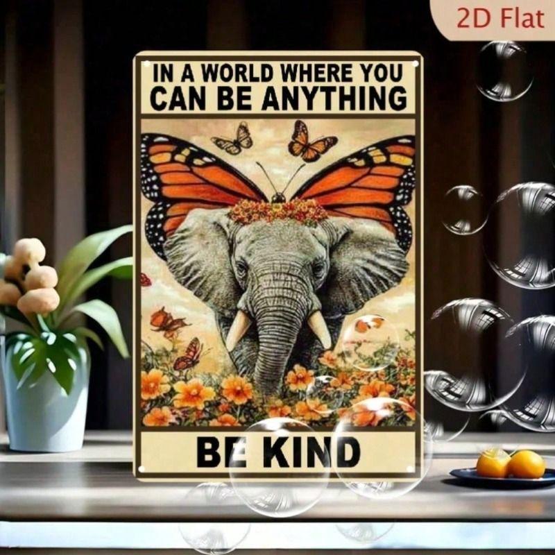Metal Poster Gray Elephant Butterfly Be Kind 8x12 Inch Wall Art Living Room Decor
Metal Poster Gray Elephant Butterfly Be Kind 8x12 Inch Wall Art Living Room Decor