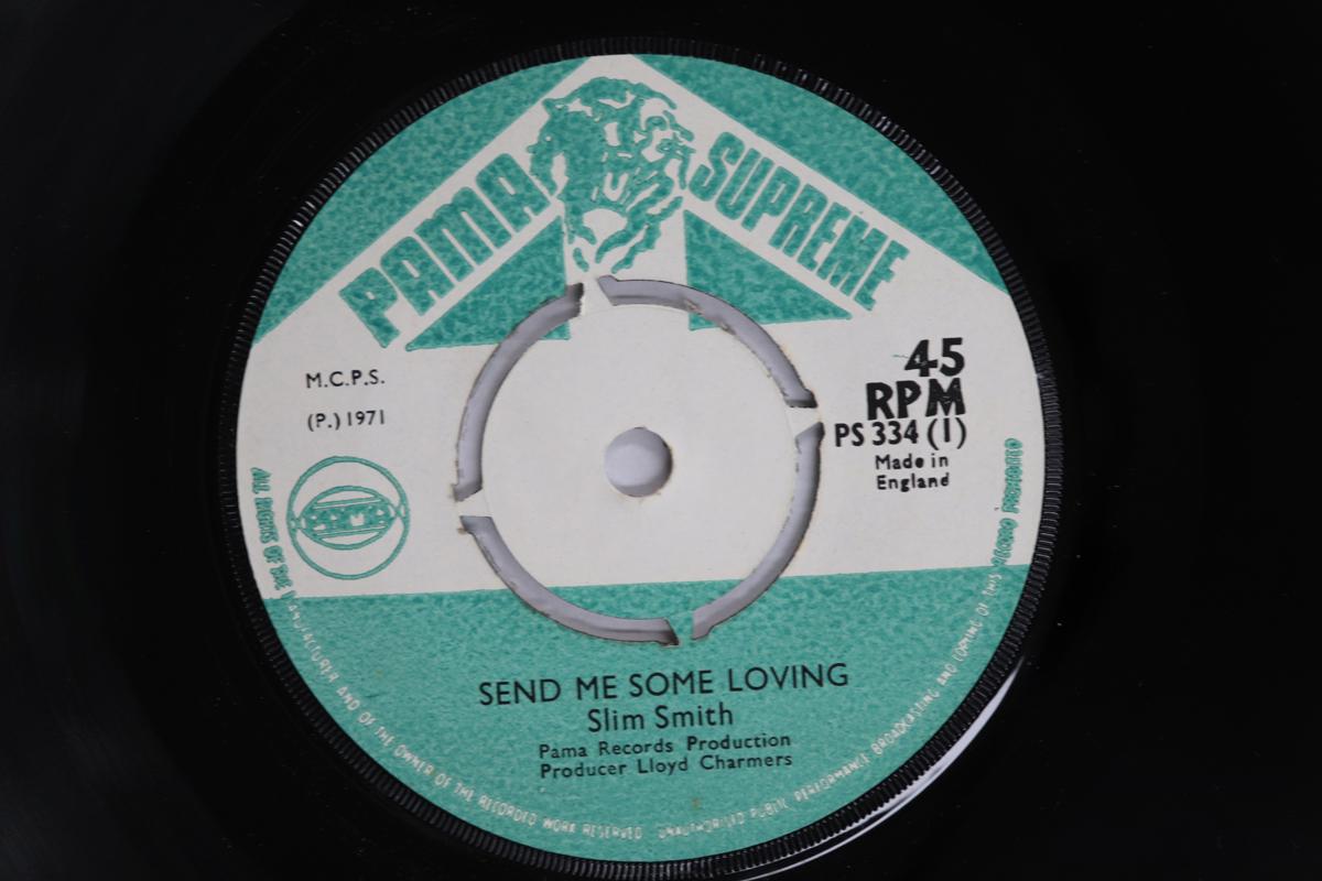 7inch Record SLIM SMITH Send Me Some Loving I Am Lost PS334 PAMA SUPREME 1971 UK Reggae Ska Dub Used
7inch Record SLIM SMITH Send Me Some Loving I Am Lost PS334 PAMA SUPREME 1971 UK Reggae Ska Dub Used