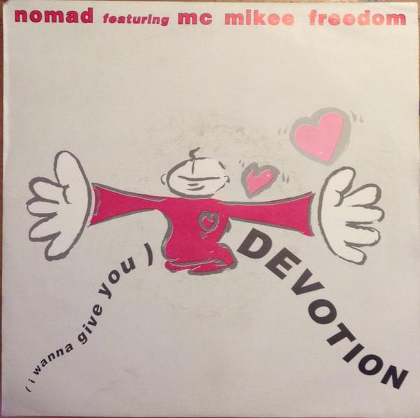 7inch Record NOMAD, MC MIKEE FREEDOM - (I Wanna Give You) Devotion RUMA25 Rumour Records 1990 UK Dance & Electronica Used
7inch Record NOMAD, MC MIKEE FREEDOM - (I Wanna Give You) Devotion RUMA25 Rumour Records 1990 UK Dance & Electronica Used