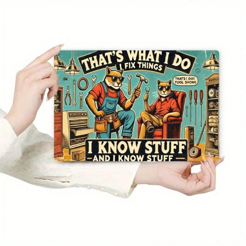 Metal Poster Garage Decor I Fix Things I Know Stuff Man Cave Sign 12x8 Inch Workshop Wall Art
Metal Poster Garage Decor I Fix Things I Know Stuff Man Cave Sign 12x8 Inch Workshop Wall Art