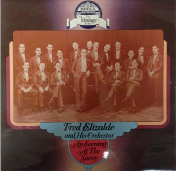 LP Record FRED ELIZALDE & HIS ORCHESTRA - An Evening At The Savoy DDV501112 Decca 1978 UK Jazz Used
LP Record FRED ELIZALDE & HIS ORCHESTRA - An Evening At The Savoy DDV501112 Decca 1978 UK Jazz Used
