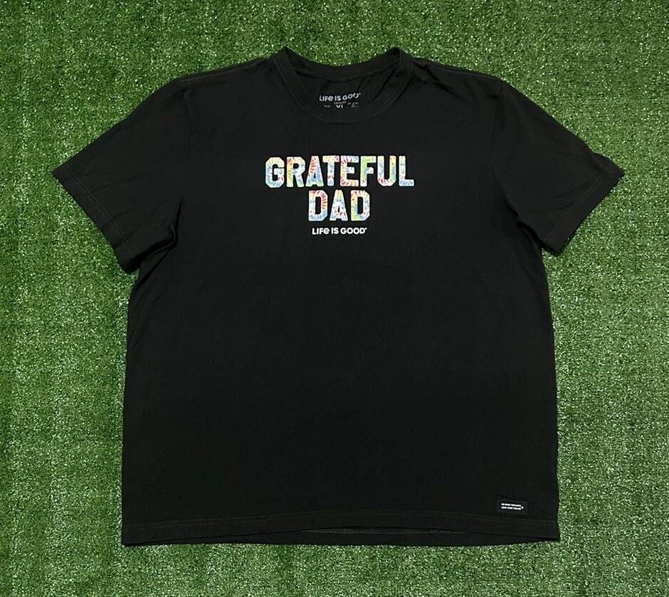 Grateful Dad Life Is Good Black T Shirt Adult Size XL Grateful Dead M
Grateful Dad Life Is Good Black T Shirt Adult Size XL Grateful Dead M