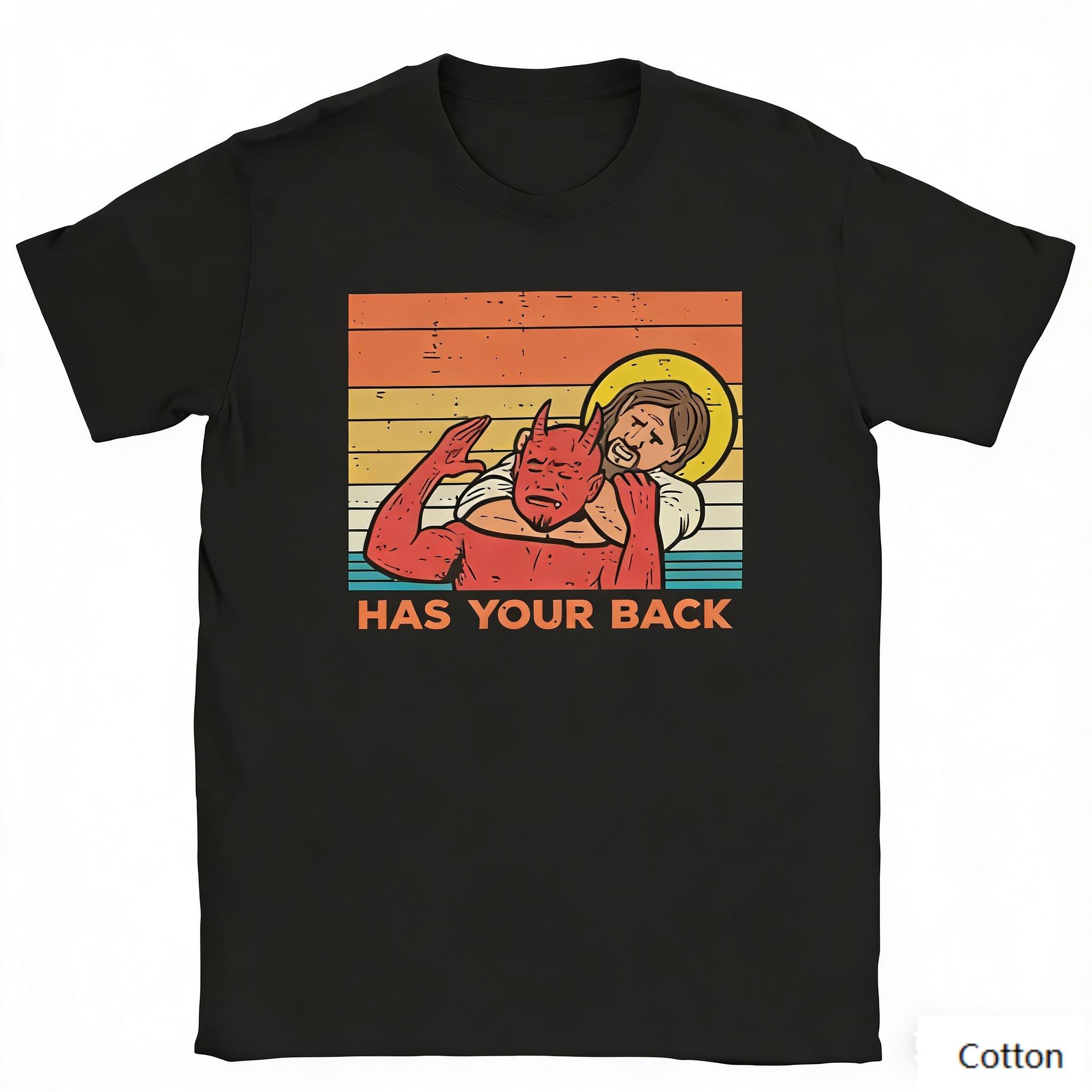 Retro Jesus and Devil Humor Graphic TShirt HAS YOUR BACK Print Pure Cotton Tee Vintage Streetwear Style Unisex Top S
Retro Jesus and Devil Humor Graphic TShirt HAS YOUR BACK Print Pure Cotton Tee Vintage Streetwear Style Unisex Top S