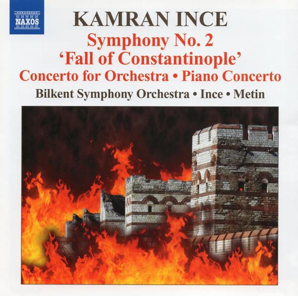 CD KAMRAN İNCE, BILKENT SYMPHONY ORCHE - Symphony No. 2 Fall Of Constantino 8572554 Naxos 2011 Germany Classical Used
CD KAMRAN İNCE, BILKENT SYMPHONY ORCHE - Symphony No. 2 Fall Of Constantino 8572554 Naxos 2011 Germany Classical Used