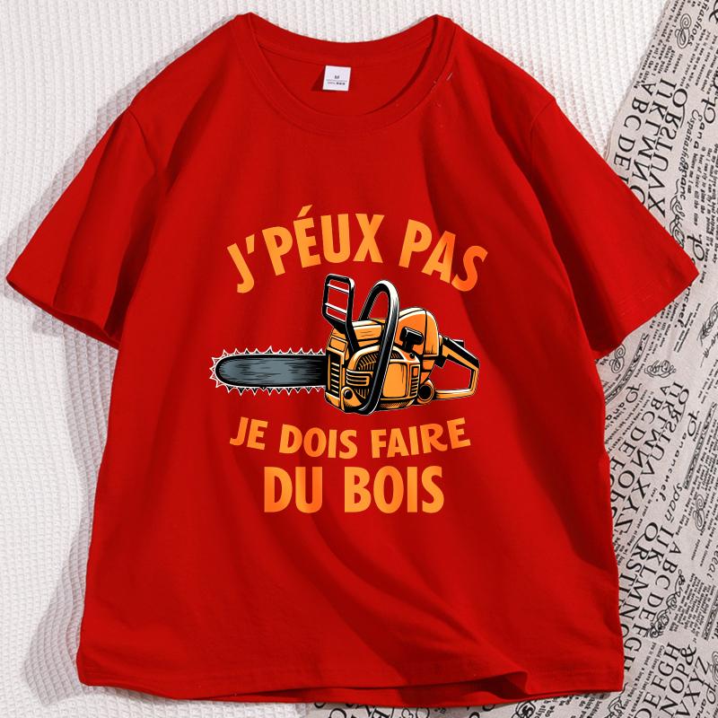 Jpeux Pas Je Dois Faire Du Bois Tshirt Casual Cotton Short Sleeve Round Neck Tshirt Y2k Clothes Streetwear Mens Clothing S
Jpeux Pas Je Dois Faire Du Bois Tshirt Casual Cotton Short Sleeve Round Neck Tshirt Y2k Clothes Streetwear Mens Clothing S