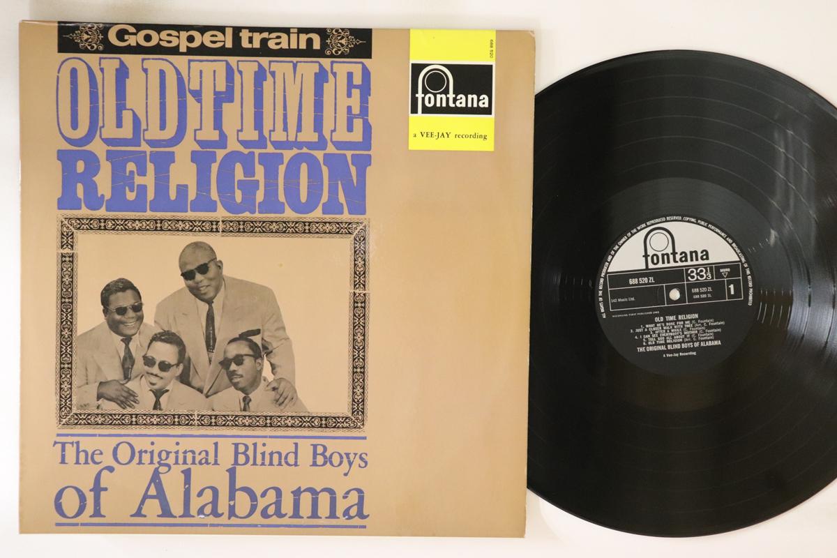 LP Record BLIND BOYS OF ALABAMA Old Time Religion 688520ZL FONTANA 1965 UK Blues Used
LP Record BLIND BOYS OF ALABAMA Old Time Religion 688520ZL FONTANA 1965 UK Blues Used