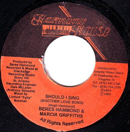 7inch Record BERES HAMMOND & MARCIA GRIFFITHS - Should I Sing NONE Harmony House 1999 Jamaica Reggae, Ska & Dub Used
7inch Record BERES HAMMOND & MARCIA GRIFFITHS - Should I Sing NONE Harmony House 1999 Jamaica Reggae, Ska & Dub Used