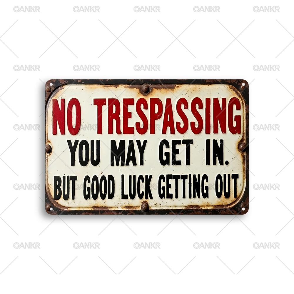 Vintage Warning Poster Metal Tin Sign No Trespassing You May Get In But Good Luck Getting Out Metal Signs for Garden Farm Fence 20x30cm(7.8x11.8inch)
Vintage Warning Poster Metal Tin Sign No Trespassing You May Get In But Good Luck Getting Out Metal Signs for Garden Farm Fence 20x30cm(7.8x11.8inch)