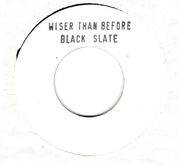 7inch Record BLACK SLATE - Wiser Than Before NONE Not On Label Japan Reggae, Ska & Dub Used
7inch Record BLACK SLATE - Wiser Than Before NONE Not On Label Japan Reggae, Ska & Dub Used
