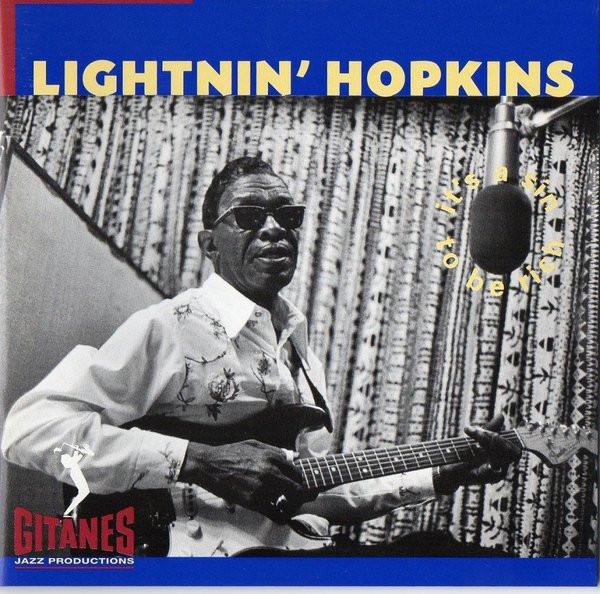 CD LIGHTNIN HOPKINS - It s a Sin to Be Rich 3145175142 Gitanes Jazz Pr 1992 US Blues Used
CD LIGHTNIN HOPKINS - It s a Sin to Be Rich 3145175142 Gitanes Jazz Pr 1992 US Blues Used