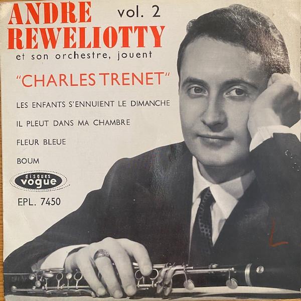 7inch Record ANDR RWLIOTTY ET SON ORCHESTRE Vol. 2 Jouent Charles Trenet EPL7450 Disques Vogue France Pop Used
7inch Record ANDR RWLIOTTY ET SON ORCHESTRE Vol. 2 Jouent Charles Trenet EPL7450 Disques Vogue France Pop Used