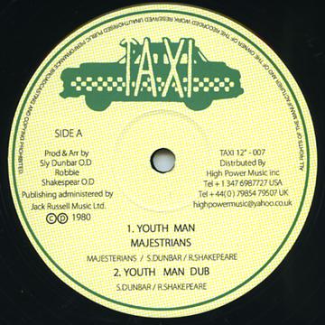 12inch Record MAJESTRIANS / PASALMS, SLY, ROBBIE - Youth Man; Dub / Hell Up In A Harle TAXI12007 Taxi UK 1980 Jamaica Reggae, Ska & Dub
12inch Record MAJESTRIANS / PASALMS, SLY, ROBBIE - Youth Man; Dub / Hell Up In A Harle TAXI12007 Taxi UK 1980 Jamaica Reggae, Ska & Dub
