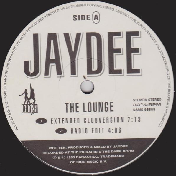 12inch Record JAYDEE The Lounge DAMS95605 Danza 1996 Europe Dance Electronica Used
12inch Record JAYDEE The Lounge DAMS95605 Danza 1996 Europe Dance Electronica Used