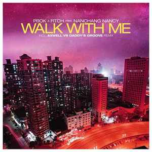 12inch Record PROK & FITCH, NANCHANG NANCY - Walk With Me AXT013 Axtone Records 2010 UK Dance & Electronica Used
12inch Record PROK & FITCH, NANCHANG NANCY - Walk With Me AXT013 Axtone Records 2010 UK Dance & Electronica Used
