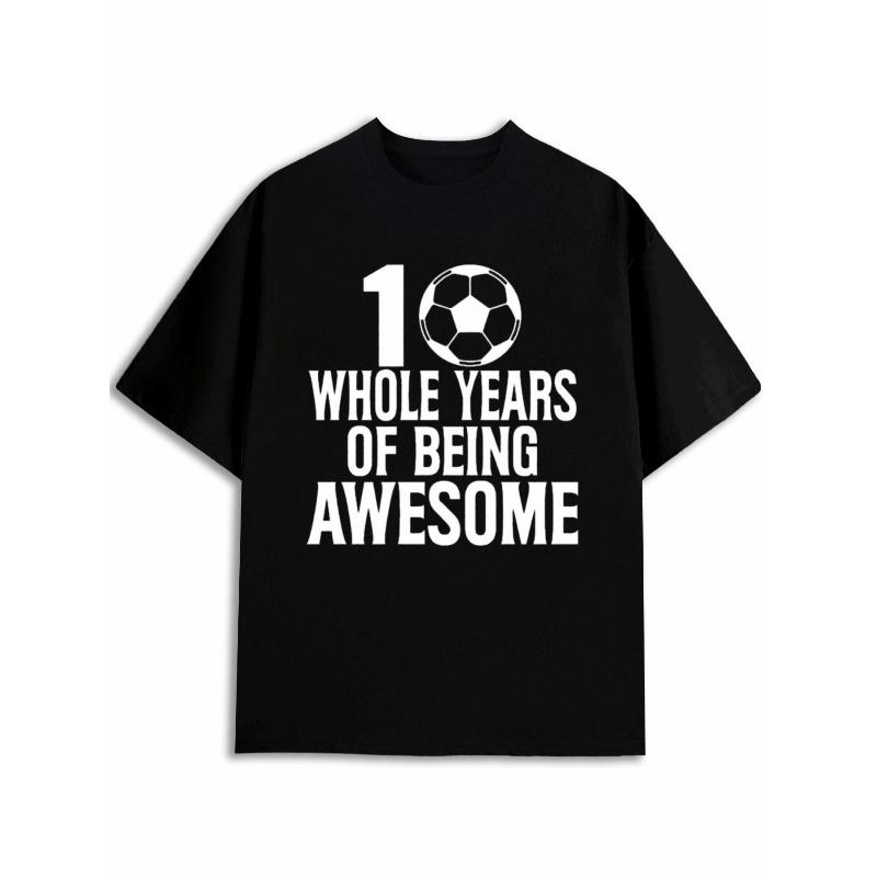 European Size 10 Years Soccer Awesome Tee Men S T Shirts Black Short Elegant Wearable Year-Round for Summer Casual Daily Wear Comfortable Activewear 4XL
European Size 10 Years Soccer Awesome Tee Men S T Shirts Black Short Elegant Wearable Year-Round for Summer Casual Daily Wear Comfortable Activewear 4XL