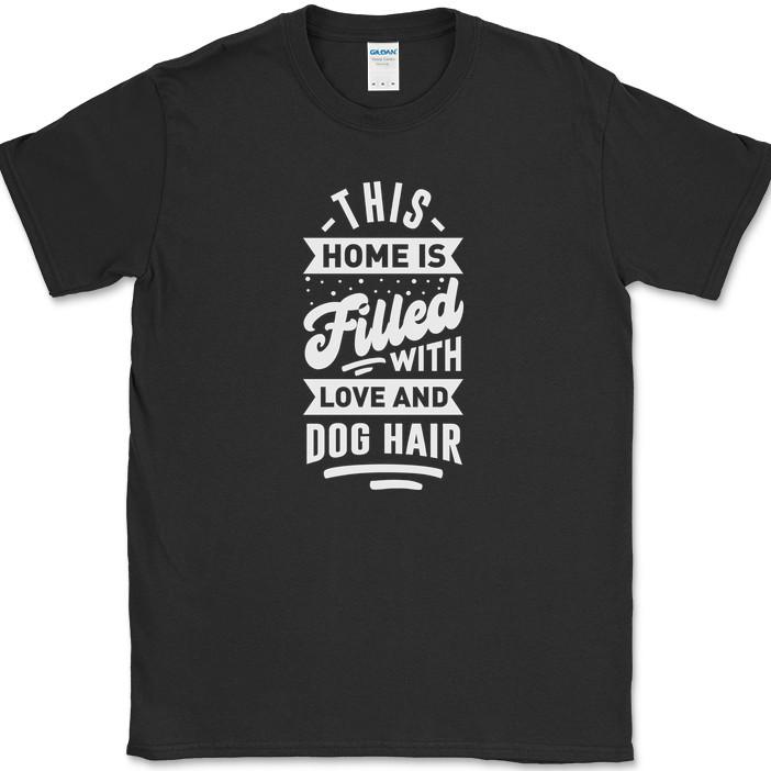 This Home is Filled With Love and Dog Hair T-Shirt Funny Humor Novelty Tee 4XL
This Home is Filled With Love and Dog Hair T-Shirt Funny Humor Novelty Tee 4XL