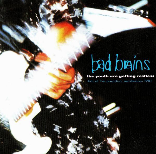 CD BAD BRAINS - Youth Are Getting Restless CARCD8 Caroline Record 1990 Europe Rock Used
CD BAD BRAINS - Youth Are Getting Restless CARCD8 Caroline Record 1990 Europe Rock Used