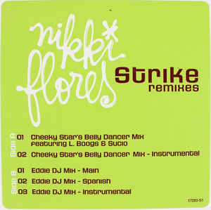 12inch Record NIKKI FLORES - Strike (Remixes) EAS17283 Epic 2005 US Rap & Hip-Hop/R&B Used
12inch Record NIKKI FLORES - Strike (Remixes) EAS17283 Epic 2005 US Rap & Hip-Hop/R&B Used