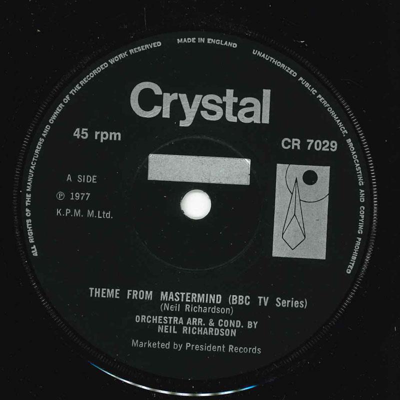 7inch Record NEIL RICHARDSON Theme From Mastermind CR7029 Crystal 1977 UK Soundtracks Musicals Used
7inch Record NEIL RICHARDSON Theme From Mastermind CR7029 Crystal 1977 UK Soundtracks Musicals Used
