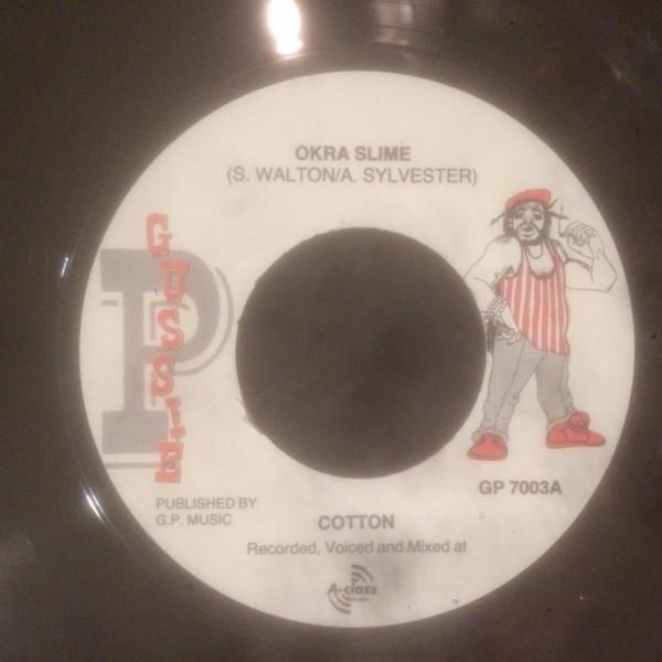 7inch Record COTTON - Okra Slime / Gussie P. In A Class GP7003 Gussie P Record Jamaica Reggae, Ska & Dub Used
7inch Record COTTON - Okra Slime / Gussie P. In A Class GP7003 Gussie P Record Jamaica Reggae, Ska & Dub Used