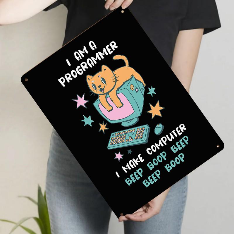 I Am A Programmer Cat Metal Tin Sign Funny Computer Geek Decorative Wall Art For Home Office 20x30cm(7.8x11.8inch)
I Am A Programmer Cat Metal Tin Sign Funny Computer Geek Decorative Wall Art For Home Office 20x30cm(7.8x11.8inch)