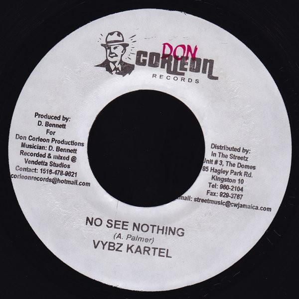 7inch Record VYBZ KARTEL - No See Nothing NONE Don Corleon Rec 2006 Jamaica Reggae, Ska & Dub Used
7inch Record VYBZ KARTEL - No See Nothing NONE Don Corleon Rec 2006 Jamaica Reggae, Ska & Dub Used