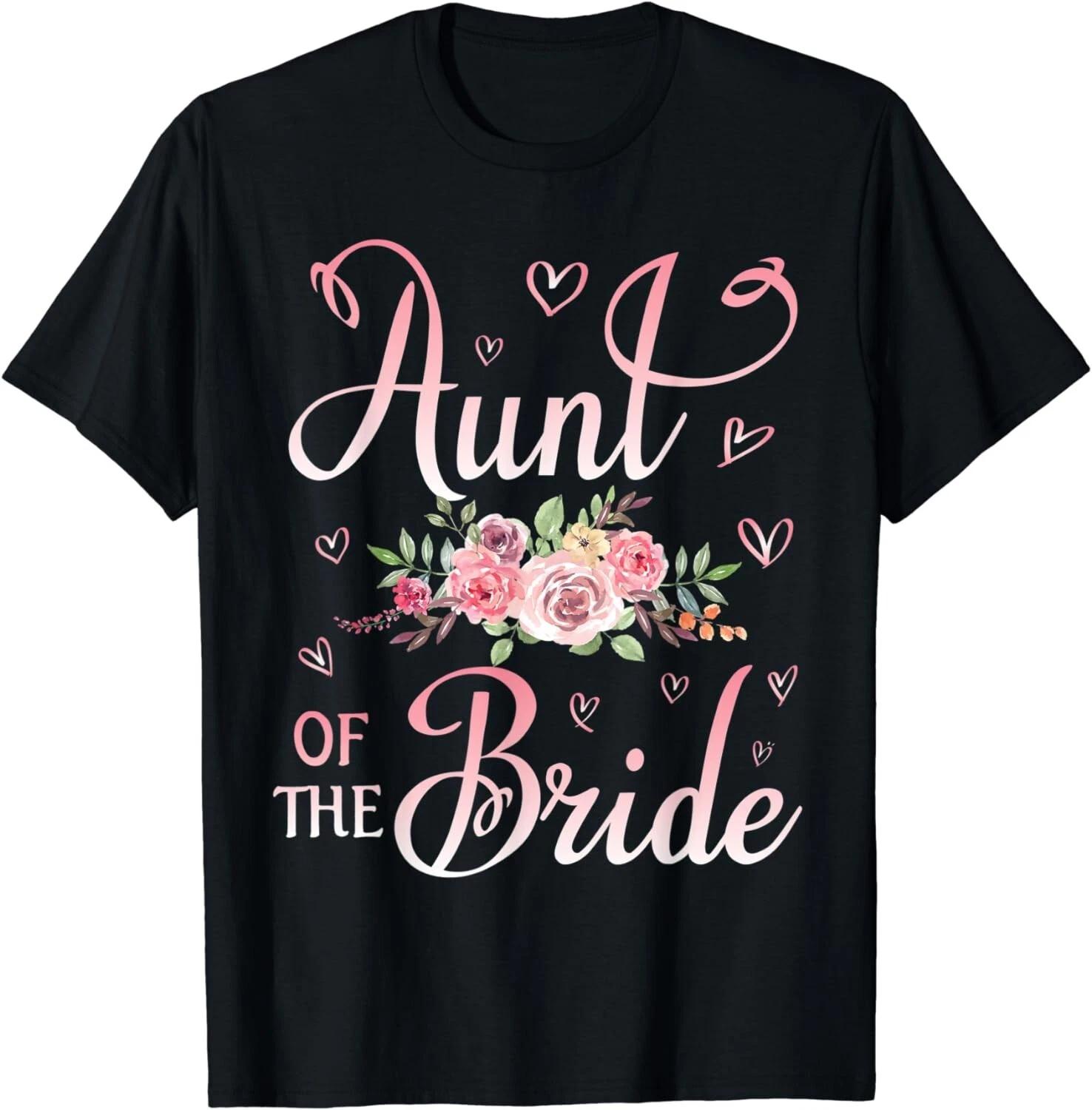 Aunt Of The Bride Happy Wedding Marry Married Day Niece Gift Unisex T-Shirt 3XL
Aunt Of The Bride Happy Wedding Marry Married Day Niece Gift Unisex T-Shirt 3XL