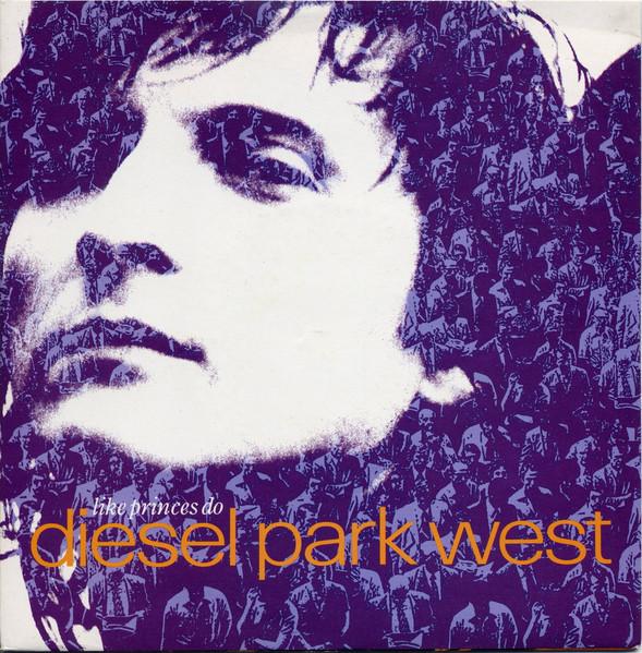 7-дюймовая пластинка DIESEL PARK WEST Like Princes Do FOOD19 Food 1989 UK Rock Б/у
7-дюймовая пластинка DIESEL PARK WEST Like Princes Do FOOD19 Food 1989 UK Rock Б/у