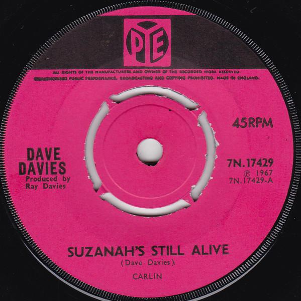 7inch Record DAVE DAVIES - Suzanah s Still Alive 7N17429 Pye Records 1967 UK Rock Used
7inch Record DAVE DAVIES - Suzanah s Still Alive 7N17429 Pye Records 1967 UK Rock Used