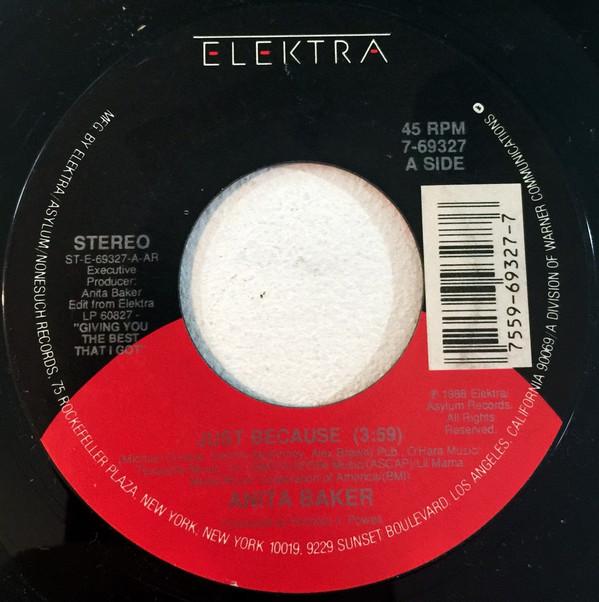 7inch Record ANITA BAKER Just Because 769327 ELEKTRA 1988 US SoulFunk Used
7inch Record ANITA BAKER Just Because 769327 ELEKTRA 1988 US SoulFunk Used
